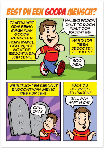 Are You A Good Person? (Plautdietsch, Low German)