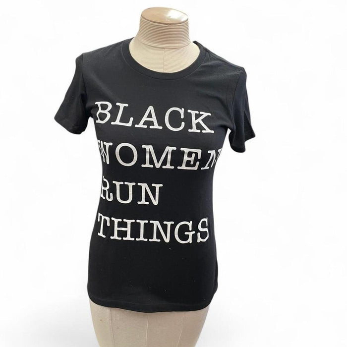 Black women run things black shirt
