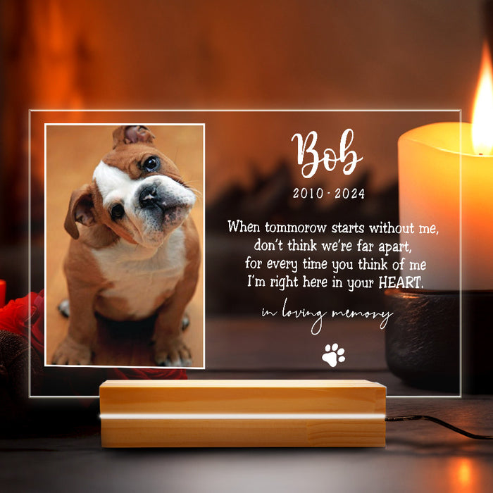 Dog Memorial Gift | When Tomorrow Starts Without Me Plaque