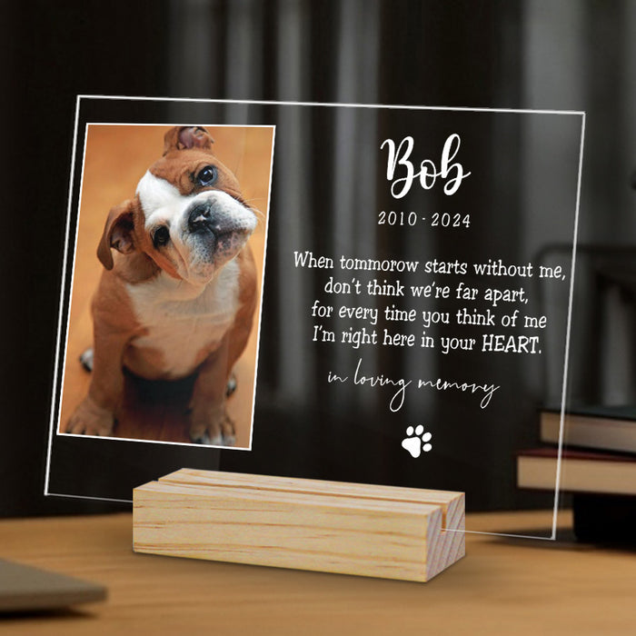 Dog Memorial Gift | When Tomorrow Starts Without Me Plaque
