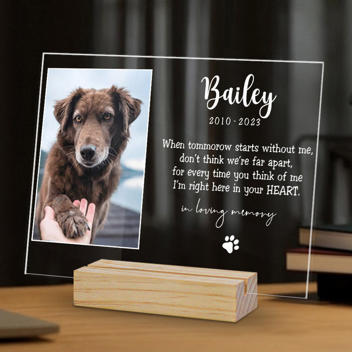 Dog Memorial Gift | When Tomorrow Starts Without Me Plaques