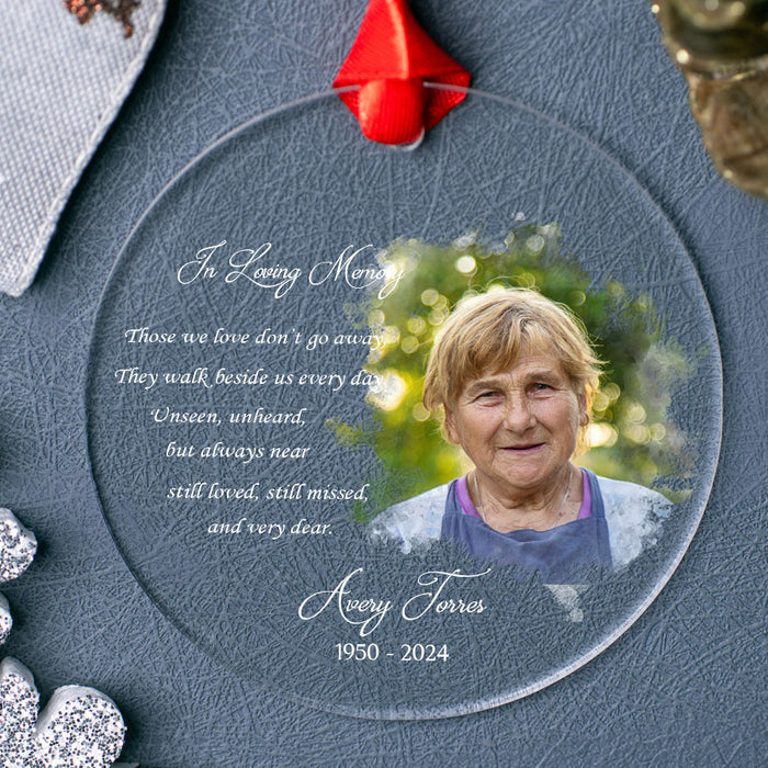 Personalized Memorial Christmas Ornaments | Those We Love Don’t Go Away Acrylic Memorial Ornament With Custom Photo