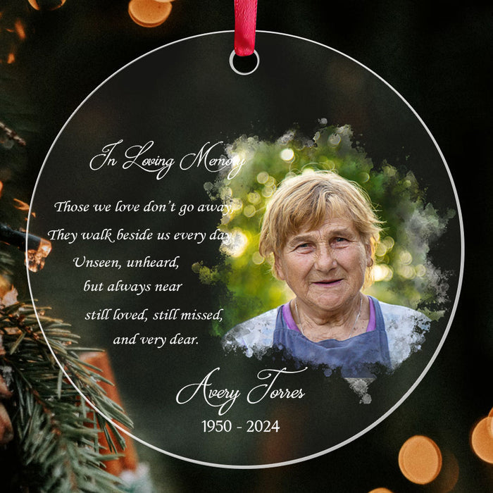Personalized Memorial Christmas Ornaments | Those We Love Don’t Go Away Acrylic Memorial Ornament With Custom Photo