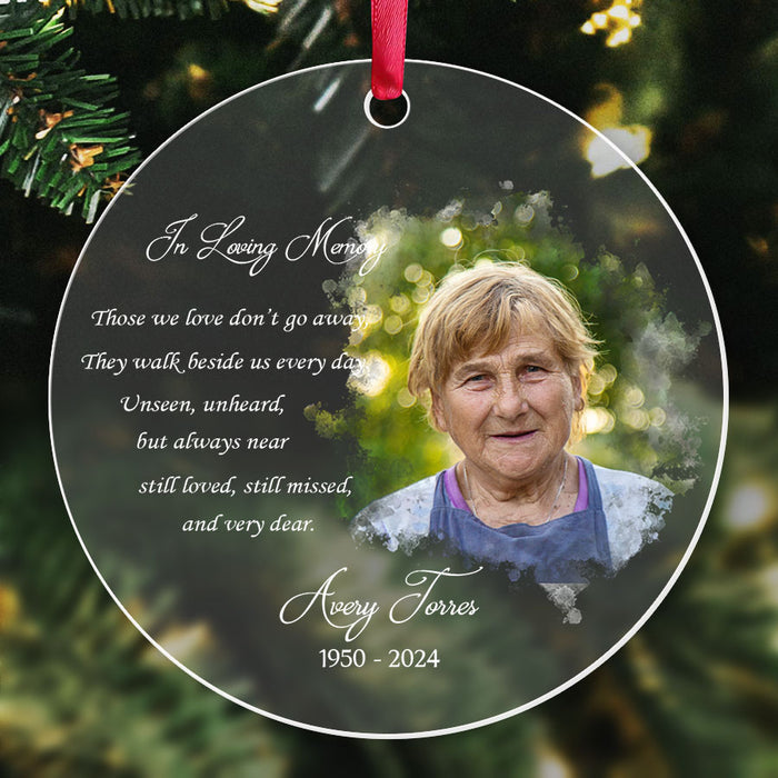Personalized Memorial Christmas Ornaments | Those We Love Don’t Go Away Acrylic Memorial Ornament With Custom Photo
