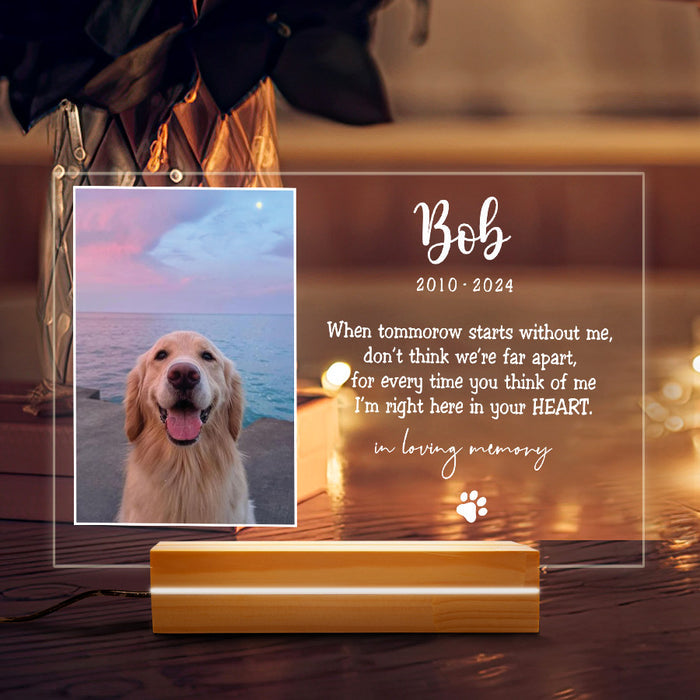 Pet Memorial Gift | When Tomorrow Starts Without Me Plaque