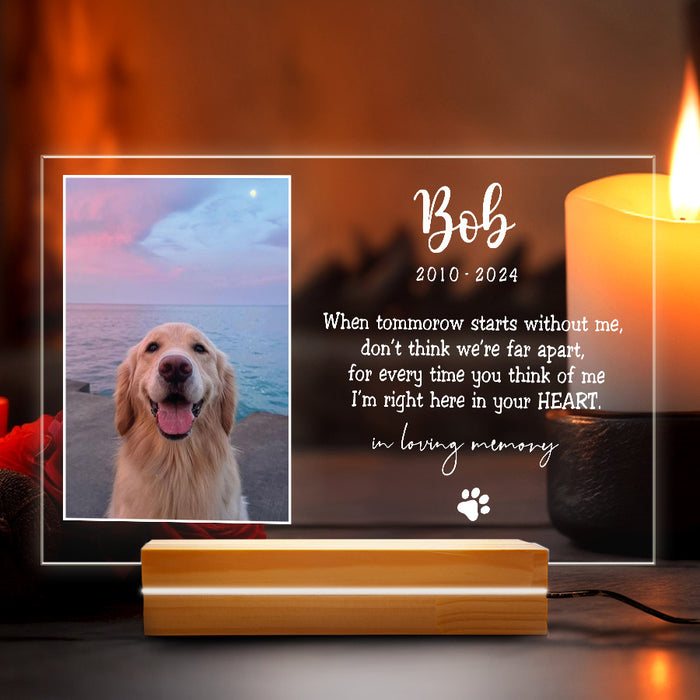 Pet Memorial Gift | When Tomorrow Starts Without Me Plaque