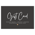 Romantiques Gift Card - Romantiques